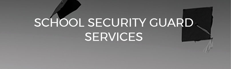 School Security Guard Services